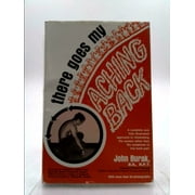 There goes my aching back (An Exposition-banner book) [Hardcover - Used]