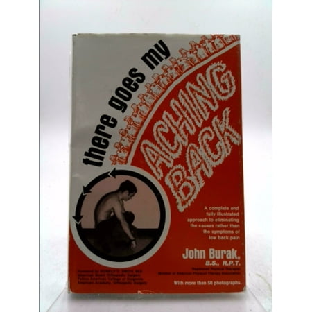 There goes my aching back (An Exposition-banner book) [Hardcover - Used]