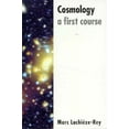 thumbnail image 1 of Pre-Owned Cosmology: A First Course (Paperback) 0521479665 9780521479660, 1 of 1
