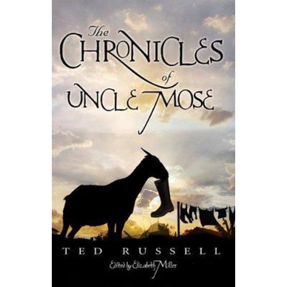 Pre-Owned The Chronicles of Uncle Mose (Paperback) 1894463889 9781894463881