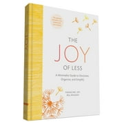 Pre-Owned The Joy of Less: A Minimalist Guide to Declutter, Organize, and Simplify - Updated and (Hardcover 9781452155180) by Francine Jay