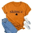 thumbnail image 2 of MSJUHEG Short Sleeve Shirts for Women Shirts for Women Slainte Women's Letter Print Round Neck Short Sleeve T Shirt Top Tshirts Shirts for Women Womens Tops Graphic Tees Orange Xl, 2 of 4