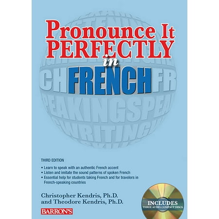Pronounce it Perfectly in French: With Audio CDs