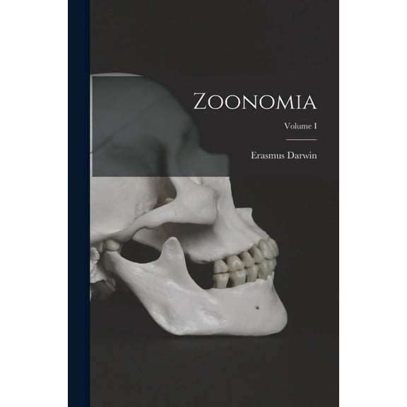 Zoonomia; Volume I (Paperback)