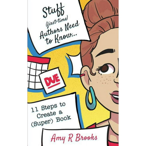 Stuff (First-Time) Authors Need to Know (Paperback)
