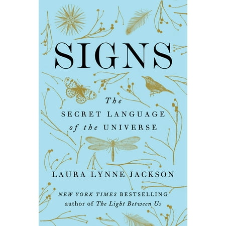 Signs : The Secret Language of the Universe