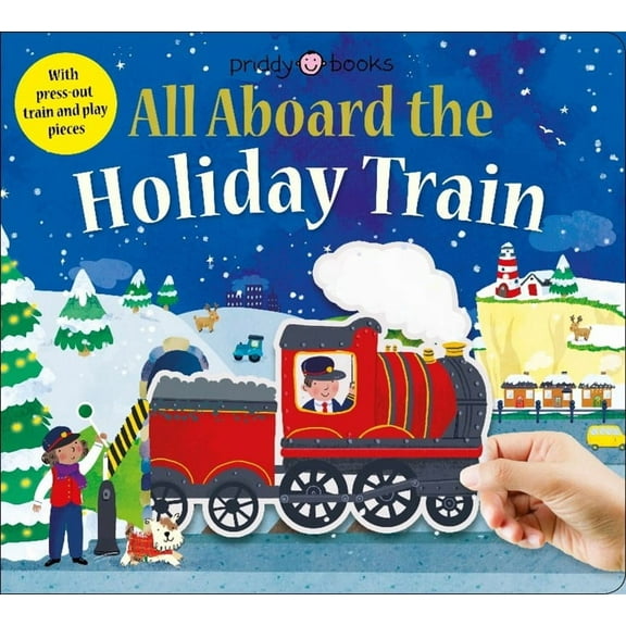 Roger Priddy: Slide Through: All Aboard the Holiday Train (Board Book)