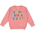 thumbnail image 2 of Inktastic Happy Birthday Daddy Toddler Sweatshirt, 2 of 4