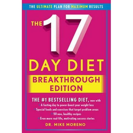 The 17 Day Diet Breakthrough Edition - eBook (Best 30 Day Diet)