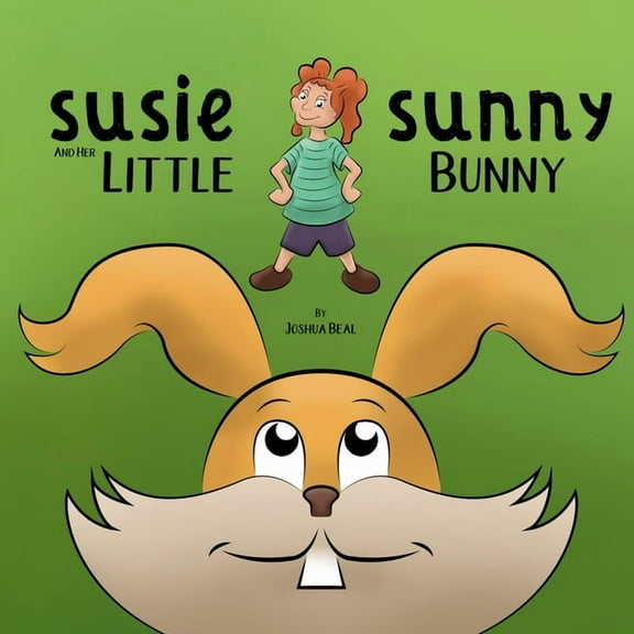 Susie Sunny and Her Little Bunny, (Paperback)