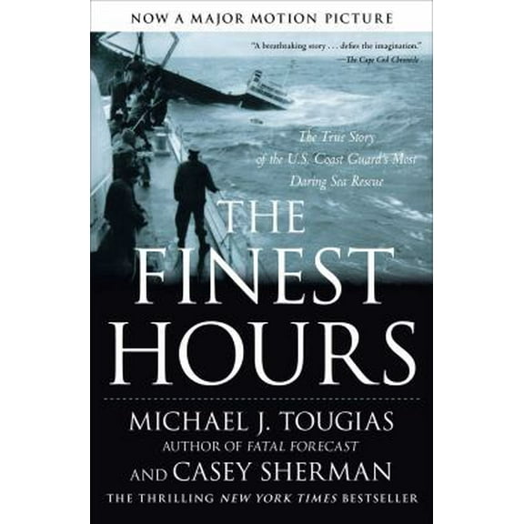 Pre-Owned The Finest Hours: The True Story of the U.S. Coast Guard's Most Daring Sea Rescue (Paperback) 1416567224 9781416567226