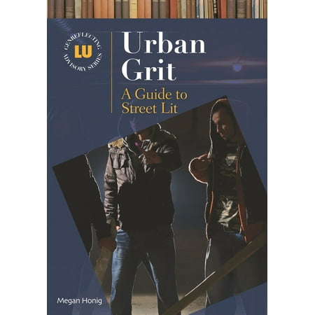 UPC: 9781591588573 | Genreflecting Advisory: Urban Grit: A Guide to Street Lit (Hardcover)