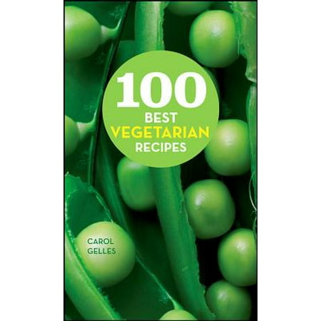 100 Best Vegetarian Recipes - eBook