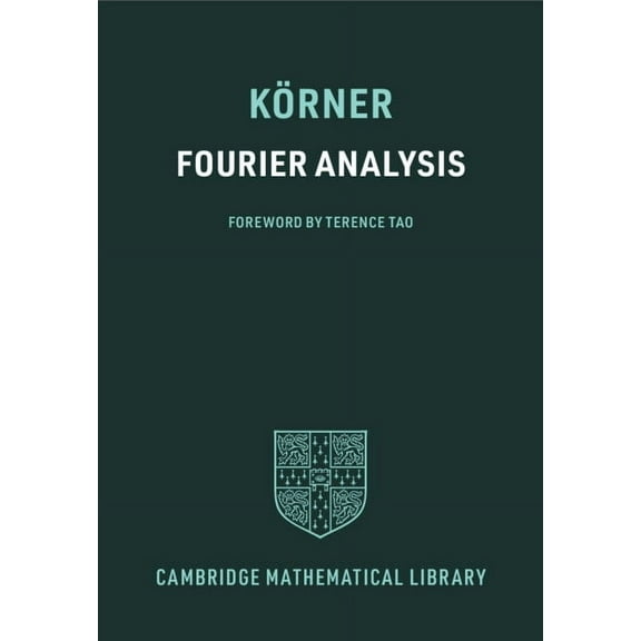 Cambridge Mathematical Library Fourier Analysis, (Paperback)