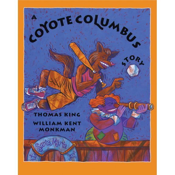 A Coyote Columbus Story, (Paperback)