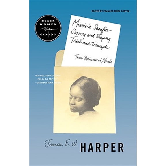 Pre-Owned Minnie's Sacrifice, Sowing and Reaping, Trial and Triumph: Three Rediscovered Novels