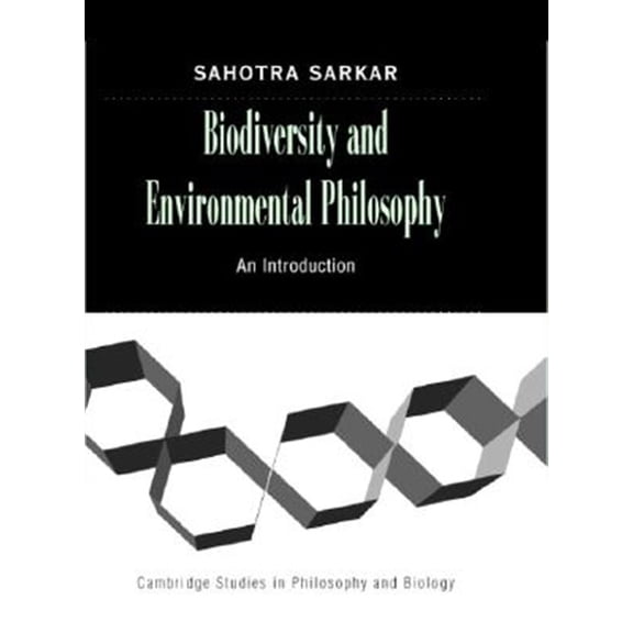 Pre-Owned Cambridge Studies in Philosophy and Biol Biodiversity and Environmental Philosophy, (Hardcover)
