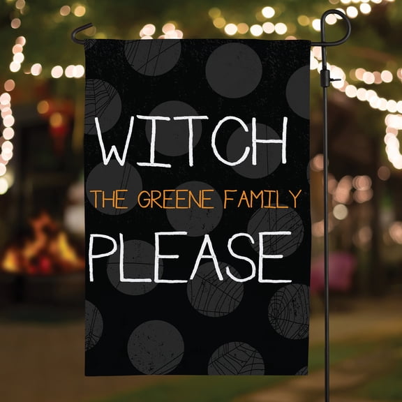 Witch Please Personalized Garden Flag