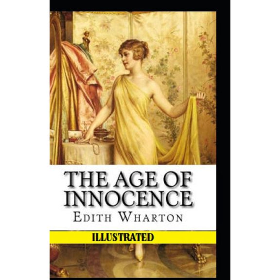 The Age of Innocence Illustrated (Paperback)