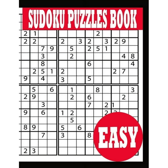 Sudoku Puzzle Book: Easy Sudoku Puzzle Book including Instructions and answer keys - Sudoku Puzzle Book for Adults