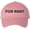 Pink, variant on For Rent Sign Embroidered Dad Hat | Adjustable Funny Gift Baseball Cap for Men and Women (Grey)