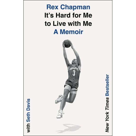 It's Hard for Me to Live with Me: A Memoir, (Paperback)