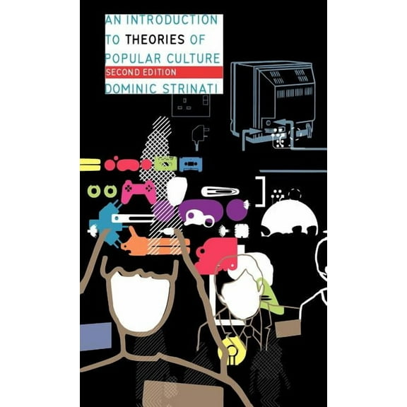 An Introduction to Theories of Popular Culture, (Hardcover)
