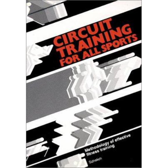 Pre-Owned Circuit Training for All Sports (Paperback) 0920905048 9780920905043