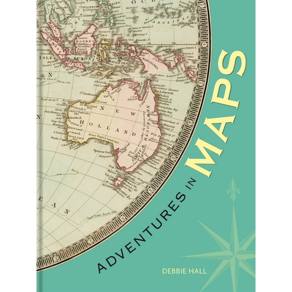 Adventures in Maps, (Hardcover)