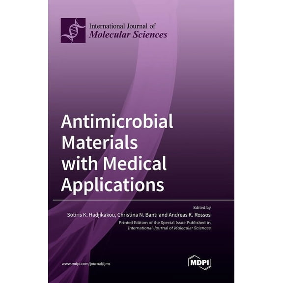 Antimicrobial Materials with Medical Applications, (Hardcover)