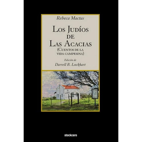 Los judios de Las Acacias (Paperback)