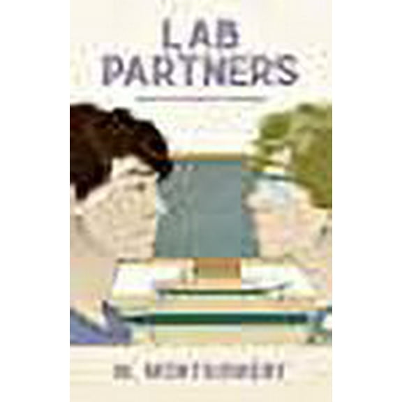 Lab Partners Mora Montgomery (Paperback)