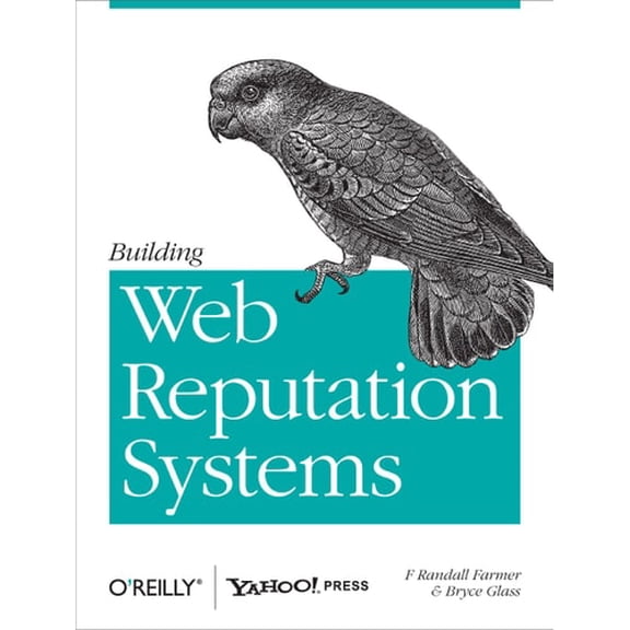 Pre-Owned Building Web Reputation Systems (Paperback) 059615979X 9780596159795