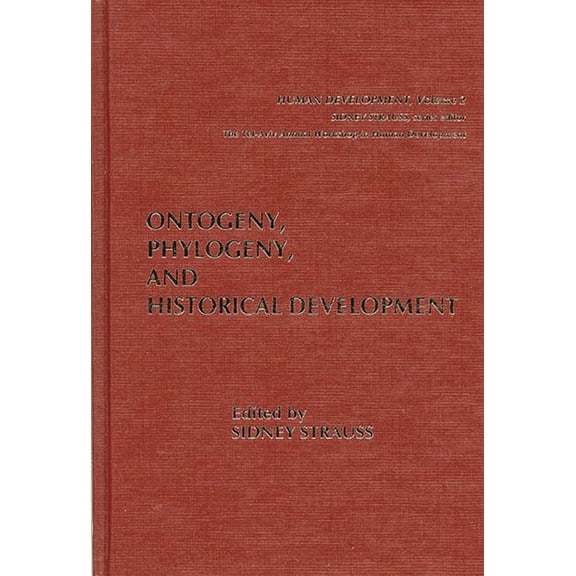 Human Development Ontogeny, Phylogeny, and Historical Development, (Hardcover)