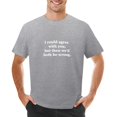 thumbnail image 1 of Podría acuerdo contigo pero luego ambos somos equivocados Camiseta ropa vintage camisetas de talla grande top de verano Camiseta de manga corta para hombres, 1 of 7