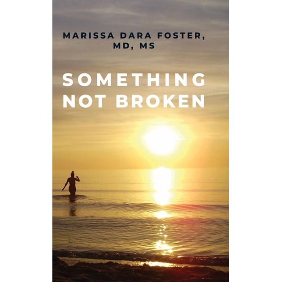 Something Not Broken (Hardcover)