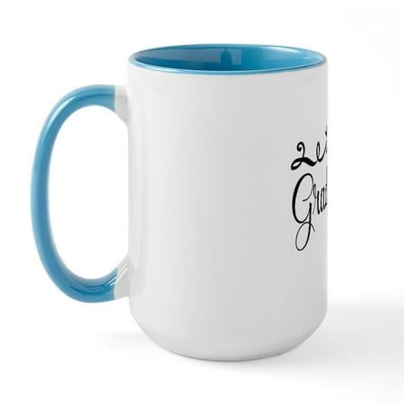 

CafePress - Graduated 15 Oz Ceramic Large Mug - 15 oz Ceramic Large White Novelty Mug