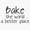 1pcs, variant on Pastry Baker Dessert Kitchen Slogan Quote Vinyl Sticker