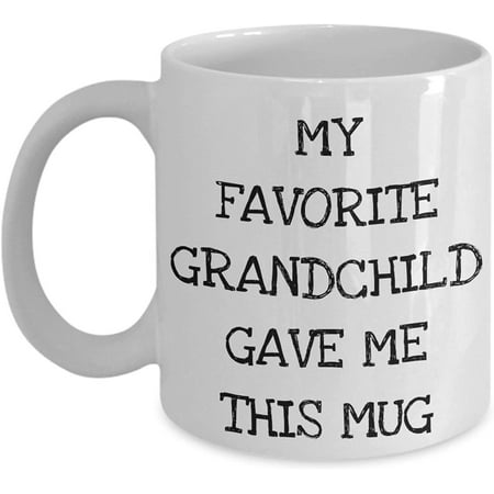 

Grandparent Mug Funny Grandpa Grandma From Granddaughter Grandson Cute Grandfather Grandmother Present Idea - My Favorite Grandchild Gave Me This Mug - 11 Oz Coffee Tea Cup FNVI8K White
