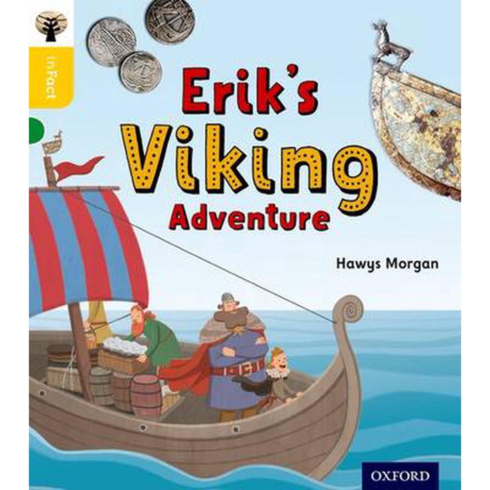 Oxford Reading Tree Infact Oxford Level 5 Erik's Viking Adventure