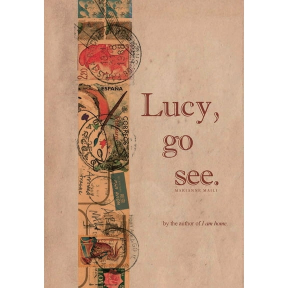Lucy Pilgrim Lucy, go see., Book 1, (Hardcover)