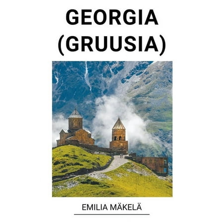 Georgia (Gruusia), (Paperback)