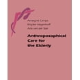 thumbnail image 1 of Anthroposophical Care for the Elderly, 1 of 2