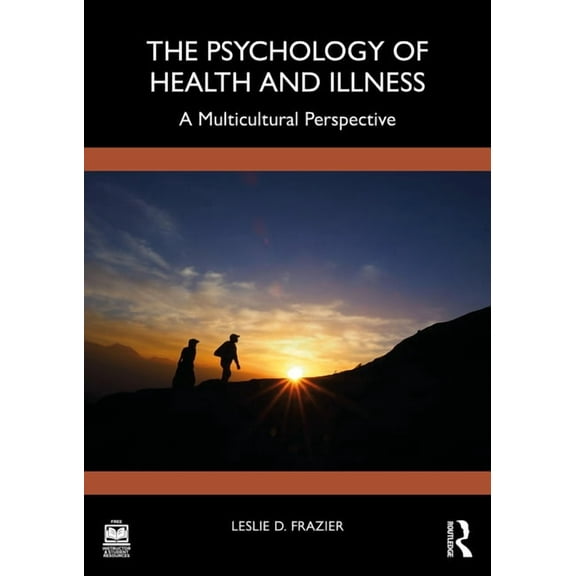 The Psychology of Health and Illness: A Multicultural Perspective, (Paperback)