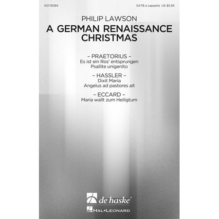 De Haske Music A German Renaissance Christmas (Choral Collection) SATB A CAPPELLA COLLECTION by Hans Leo