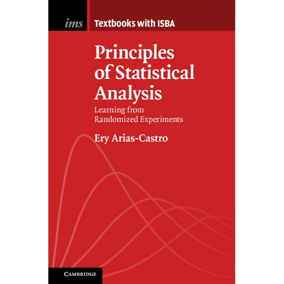 Institute of Mathematical Statistics Tex Principles of Statistical Analysis, (Hardcover)