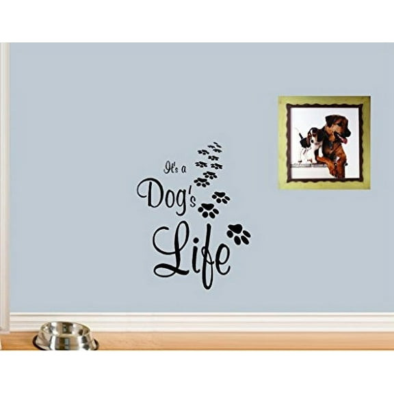 Decal ~ IT'S A DOGS LIFE ~ ANIMAL ~: Wall or Window Decal 10" x 13"
