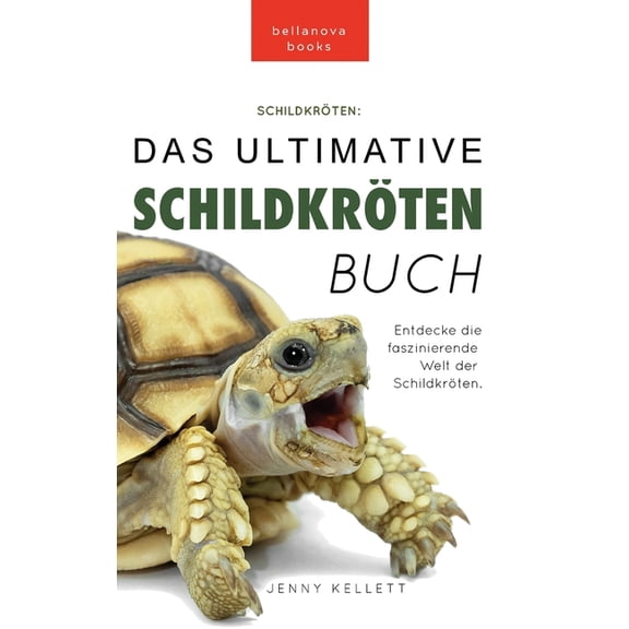 Tierbücher Für Kinder Schildkröten Das ultimative Schildkrötenbuch: 100  verblüffende Schildkröten-Fakten, Fotos, Quiz   mehr, Book 32, (Hardcover)