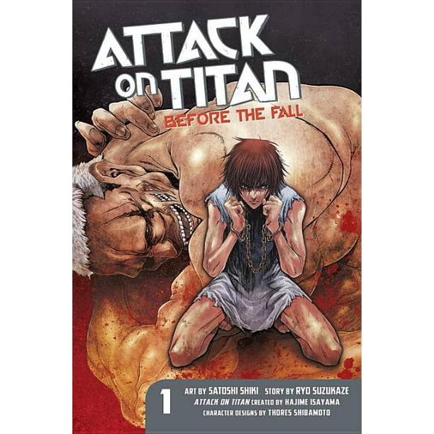 Attack On Titan Before The Fall Attack On Titan Before The Fall Volume 1 Series 01 Paperback Walmart Com