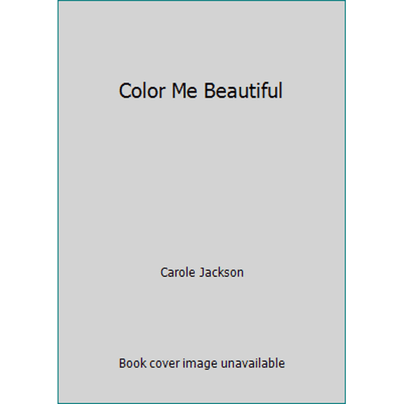 Pre-Owned Color Me Beautiful (Paperback) 0345290151 9780345290151